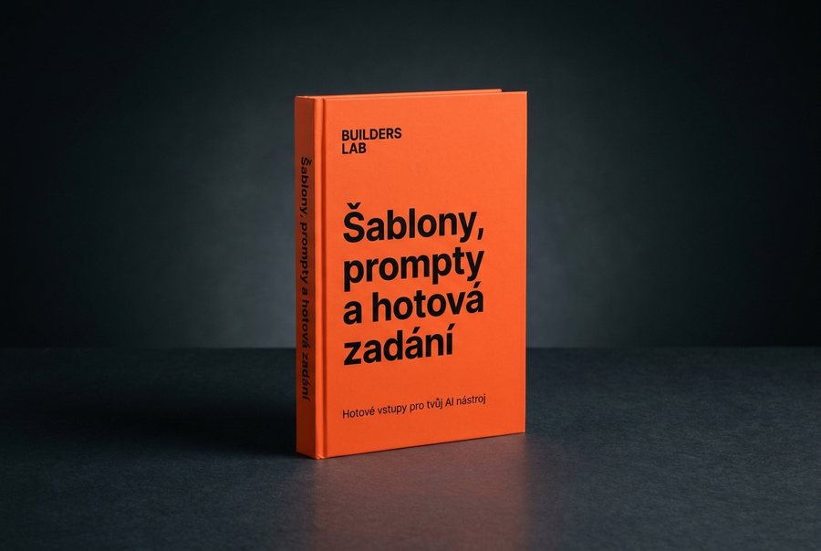 Kniha Šablony, prompty a hotová zadání