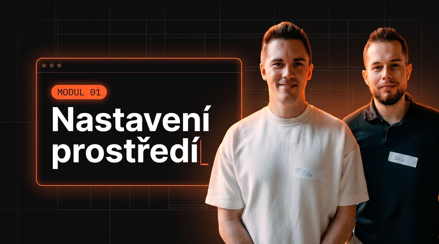 Modul 01, Nastavení prostředí