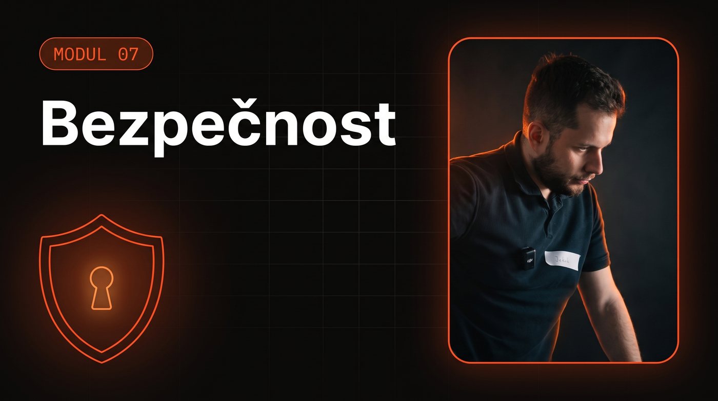 Modul 07, Bezpečnost