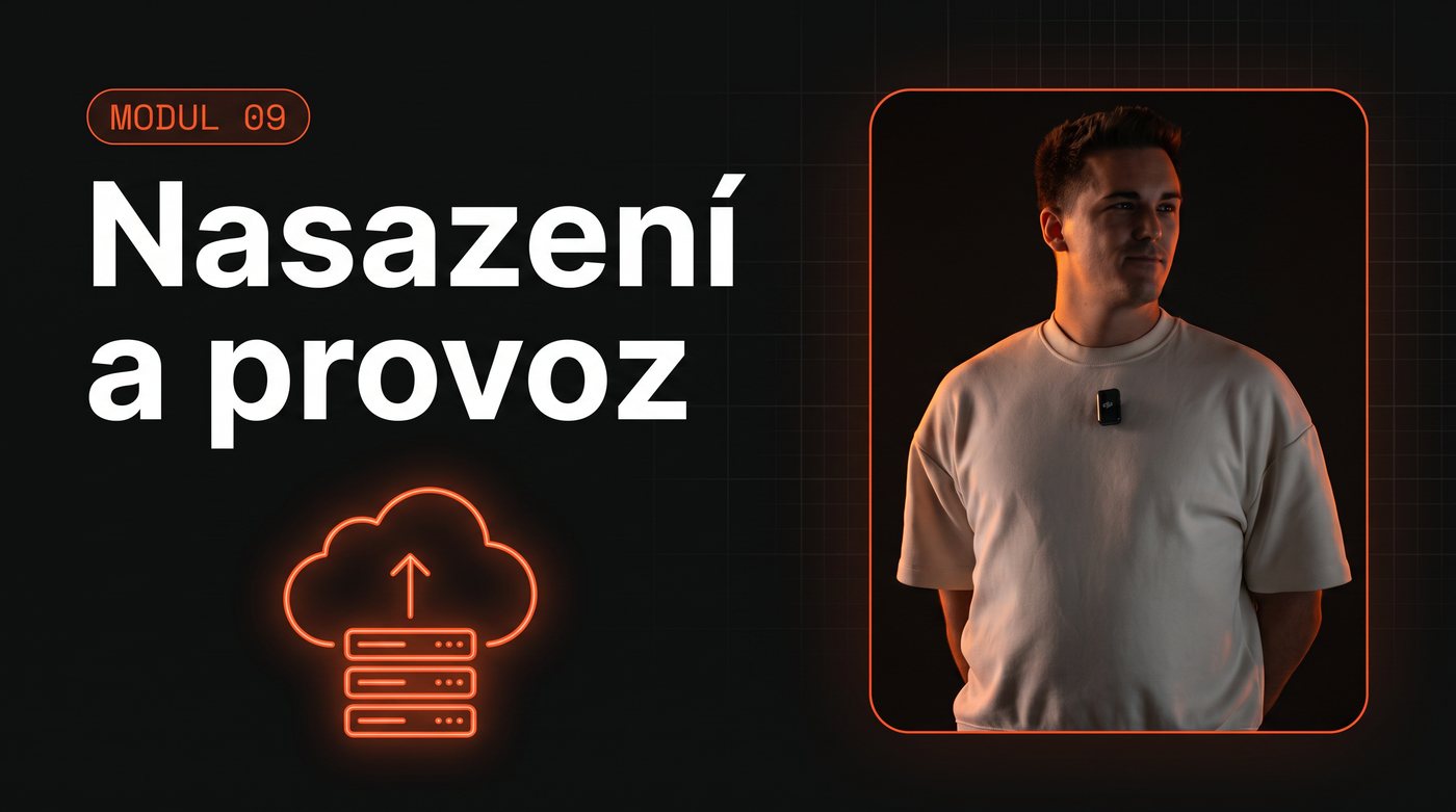 Modul 09, Nasazení a provoz